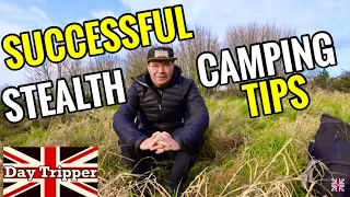 Successful Stealth Camping Tips - How to Go on Your First Stealth Camp