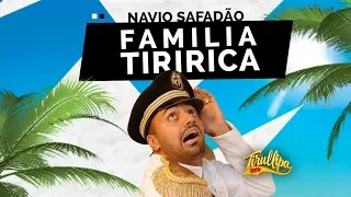 FAMILIA TIRIRICA / Tirullipa Show