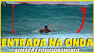 COMO SE POSICIONAR, REMAR E ENTRAR NAS ONDAS |  PASSA A PASSO