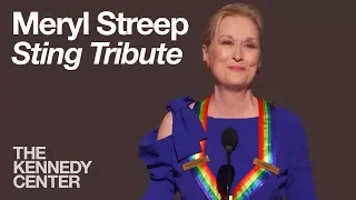 Meryl Streep (Sting Tribute) - 2014 Kennedy Center Honors