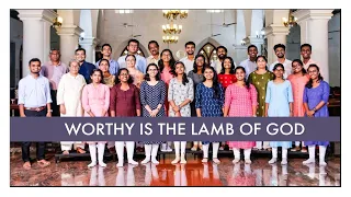 WORTHY IS THE LAMB OF GOD || CSI St Thomas Church Choir Tholassery || Tom Fettke