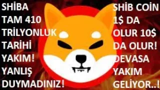 SHİBA 410 TRİLYONLUK TARİHİ YAKIM🚀SHİB COİN 1$ DA OLUR 10$ DA OLUR🔥YENİ DEV YAKIMIN GELECEĞİ TARİH!🚀