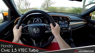 Honda Civic 1.5 VTEC Turbo CVT POV Test Drive + Acceleration 0 - 200 km/h