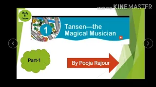 Part -1|| Class -4 ( Ch-1 Tansen -the magical musician) Subscribe 🔔 Like 👍 and Share