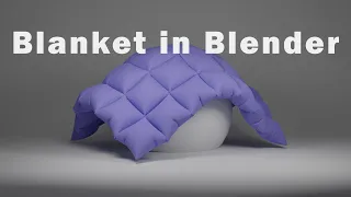 Blanket tutorial in Blender