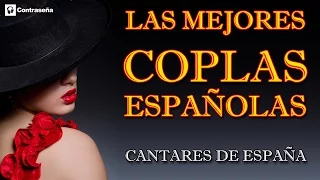 LAS MEJORES COPLAS ESPAÑOLAS "CANTARES DE ESPAÑA" - Lo Mejor de la Copla ¡Olé!