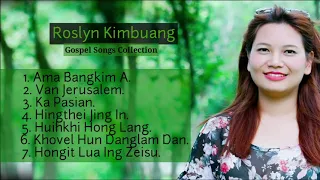 Roslyn Kimbuang Gospel Songs Collection. Mp3.