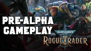 ROGUE TRADER: Pre-Alpha Gameplay & Impressions