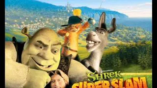 Shrek Superslam track 12 (Main Theme)