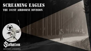 Screaming Eagles – Battle of the Bulge – Sabaton History 026 [Official]