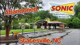 Abandoned Sonic - Statesville, NC