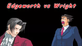 VG Arch Rivals 1 - Edgeworth vs Wright [Cornered, Lying Coldly, Steel Samurai]