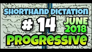 # 14 | 130 wpm | Progressive Shorthand | June 2018