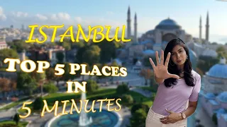 ISTANBUL Guide - Top 5 Places to Visit in 2023