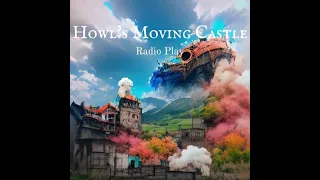 Howl's Moving Castle (You will love this one)