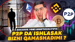 Binance yopiladimi ? // P2P da ishlash noqonuniy bo'ldimi ?