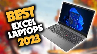 Best Laptop For Excel in 2023 (Top 5 Picks For Any Budget)