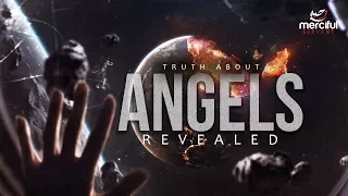 The Truth About Angels (Revealed)