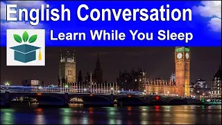 Learn English Conversation while you sleep with 2000 words