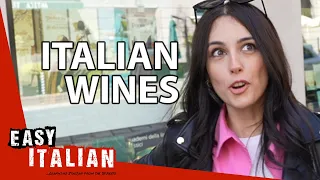 Italians Recommend Their Favourite Wines | Easy Italian 117