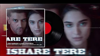 ISHARE TERE (Song) | Kuch Khattaa HoJaay: Guru Randhawa, Saiee M Manjrekar | Zahrah S Khan