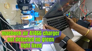 Macbook air a1466 charger not detected no green light fixed