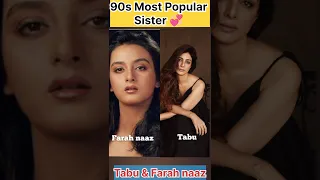 90s Superhit Actress Tabu With Sister Farah Naaz 💞🥰।। #shorts #bollywood #tabu #90s #actress