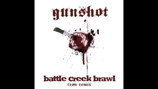 Gunshot - Battle Creek Brawl (Tron Remix)