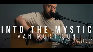 Van Morisson - Into the Mystic (Acoustic Cover) by Jamie Sloan