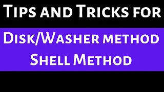 Useful Tips and Tricks You Can Use to Solve Volume Problems with the Disk/Washer and Shell Methods