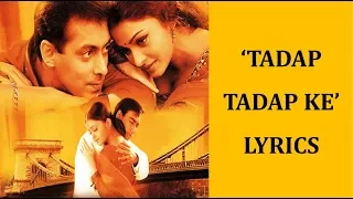 Tadap Tadap Ke Lyrics [HINDI | ROM | ENG] | Hum Dil De Chuke Sanam | KK, Dominique