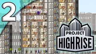 Project Highrise *Extended First Taste* - 2. Home Sweet Home - Let's Play Project Highrise Gameplay