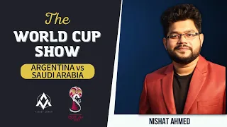 Argentina vs Saudi Arabia | FIFA World Cup 2022 | Post Match Analysis | Nishat Ahmed