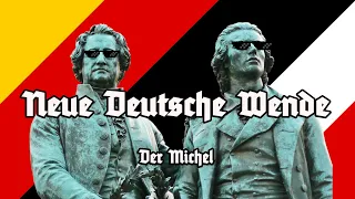 Neue Deutsche Wende - 2023 - Der Michel - #Stolzmonat