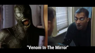 'Venom In The Mirror' - Spider-Man 3 (2007) & Venom (2018) Comparison