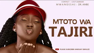 SIMULIZI MPYA: PENZI LA MTOTO WA TAJIRI