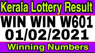 KERALA LOTTERY RESULTS TODAY-01-02-2021-WIN-WIN-W601 || win win lottery live || win win lottery