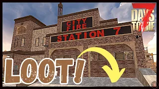 Easy Loot! | City Fire Station | 7 Days To Die