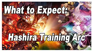 What to expect from the Hashira Training Arc