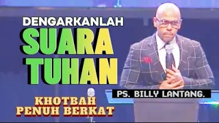 BETAPA PENTINGNYA MENDENGARKAN SUARA TUHAN, SUARA ROH KUDUS_ PS. BILLY LANTANG_ KHOTBAH PENUH BERKAT