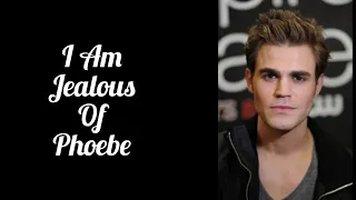 Paul Is Jealous Of Phoebe| #thevampirediaries #theoriginals #legacies #paulwesley #phoebetonkin