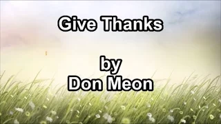 Give Thanks - Don Moen  (Lyrics)