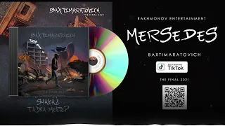 BAXTIMARATOVICH - MERSEDES (Official Audio)