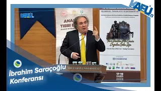 Prof. Dr. İbrahim Saraçoğlu Konferansı | KAEÜ TV