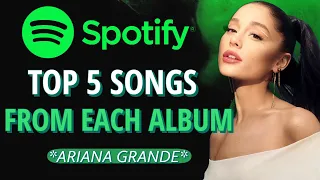 Ariana Grande | Top 5 Most Streamed Songs Per Album on Spotify (JUNE 2023)