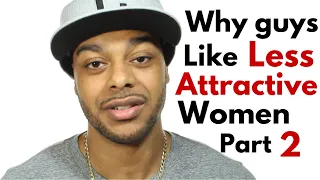 Why ugly women find love but I can’t | why guys date ugly women part 2
