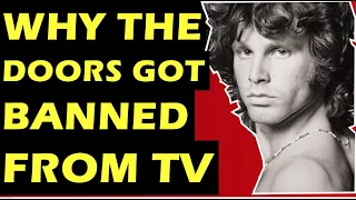 The Doors: Why Jim Morrison Got The Group Banned From the Ed Sullivan Show