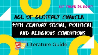 14th century Social, Political, Religious Conditions | Cantebury Tales - Age of Chaucer