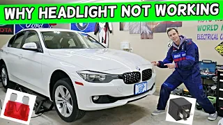 WHY HEADLIGHT DOES NOT WORK BMW F30 F31 BMW 328i 320i 330i 335i 340i 318i 316i 320d 318d 316d 325d 3