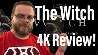 “The Witch” (2015) 4K Review!